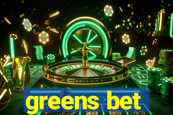 greens bet